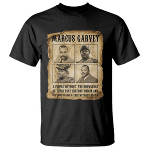 Vintage Marcus Garvey Quote T Shirt A People Without Knowledge Of Their Past TS12 Black Print Your Wear