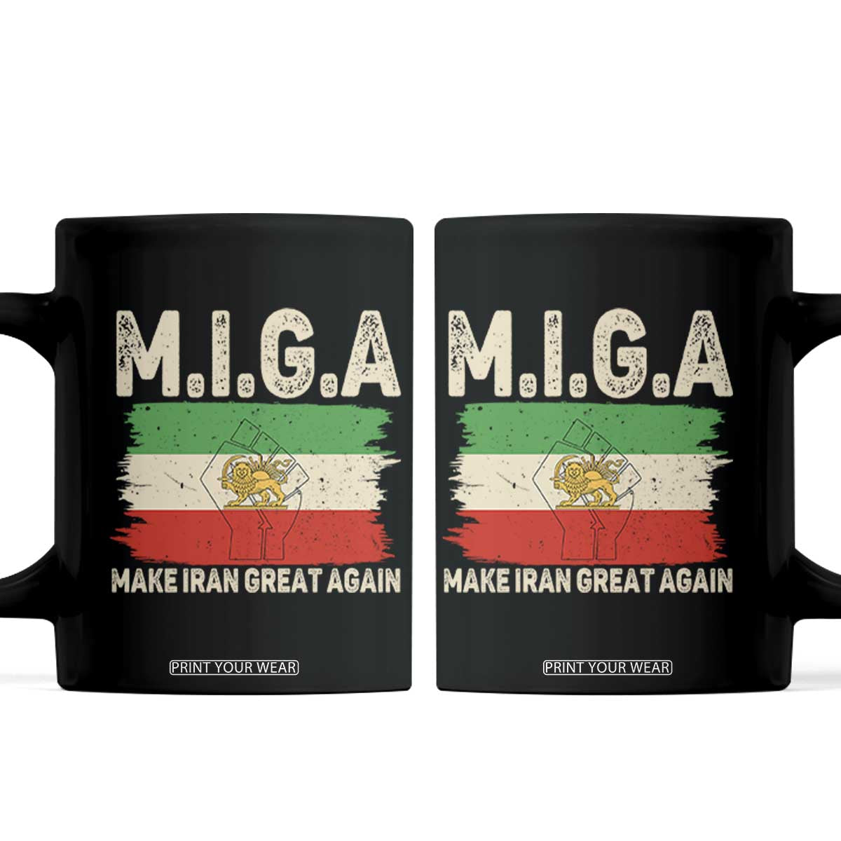 Make Iran Great Again Coffee Mug Iran 2026 Resistance TS12 Black Print Your Wear