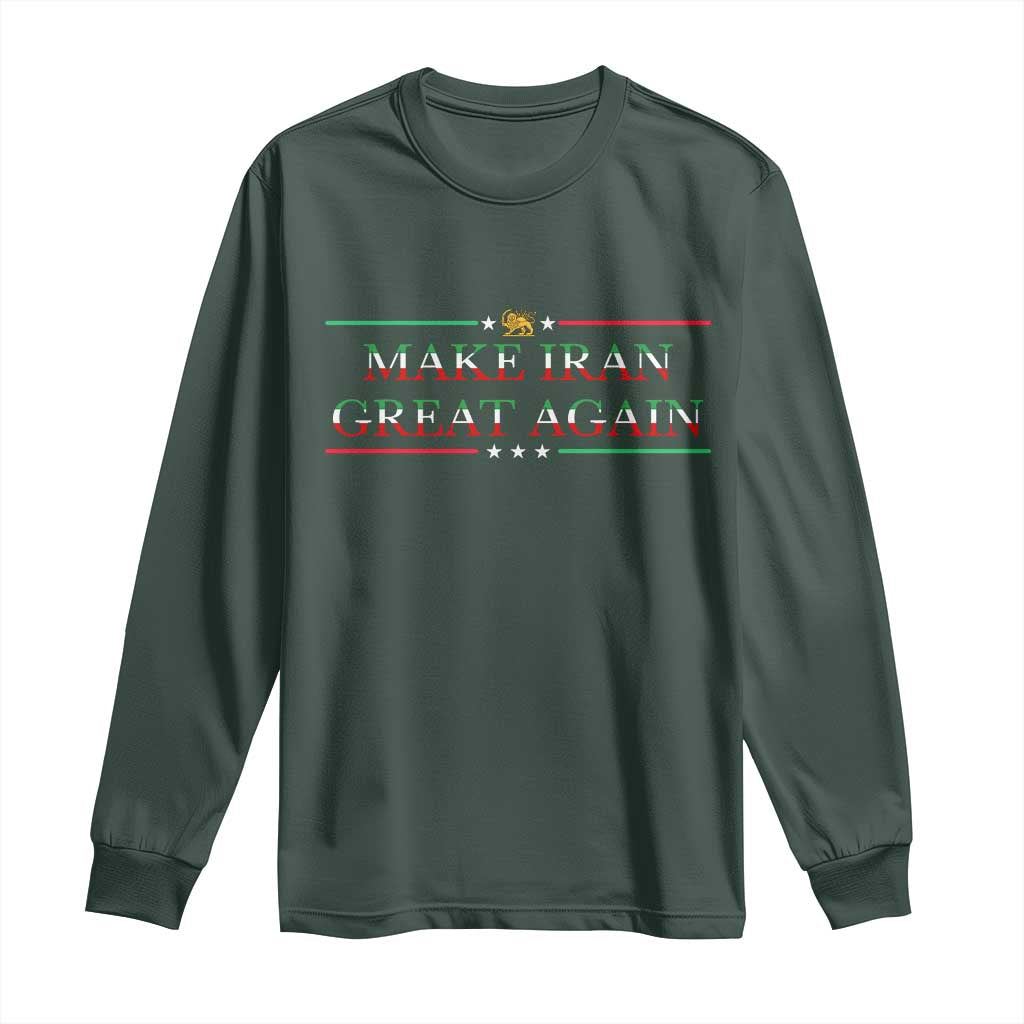 Make Iran Great Again Long Sleeve Shirt Patriotic Iranian Gift TS12 Dark Forest Green Print Your Wear