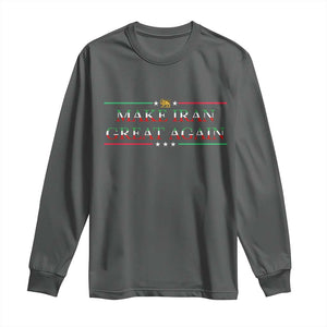 Make Iran Great Again Long Sleeve Shirt Patriotic Iranian Gift TS12 Dark Heather Print Your Wear