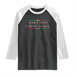 Make Iran Great Again Raglan Shirt Patriotic Iranian Gift TS12 Black White Print Your Wear