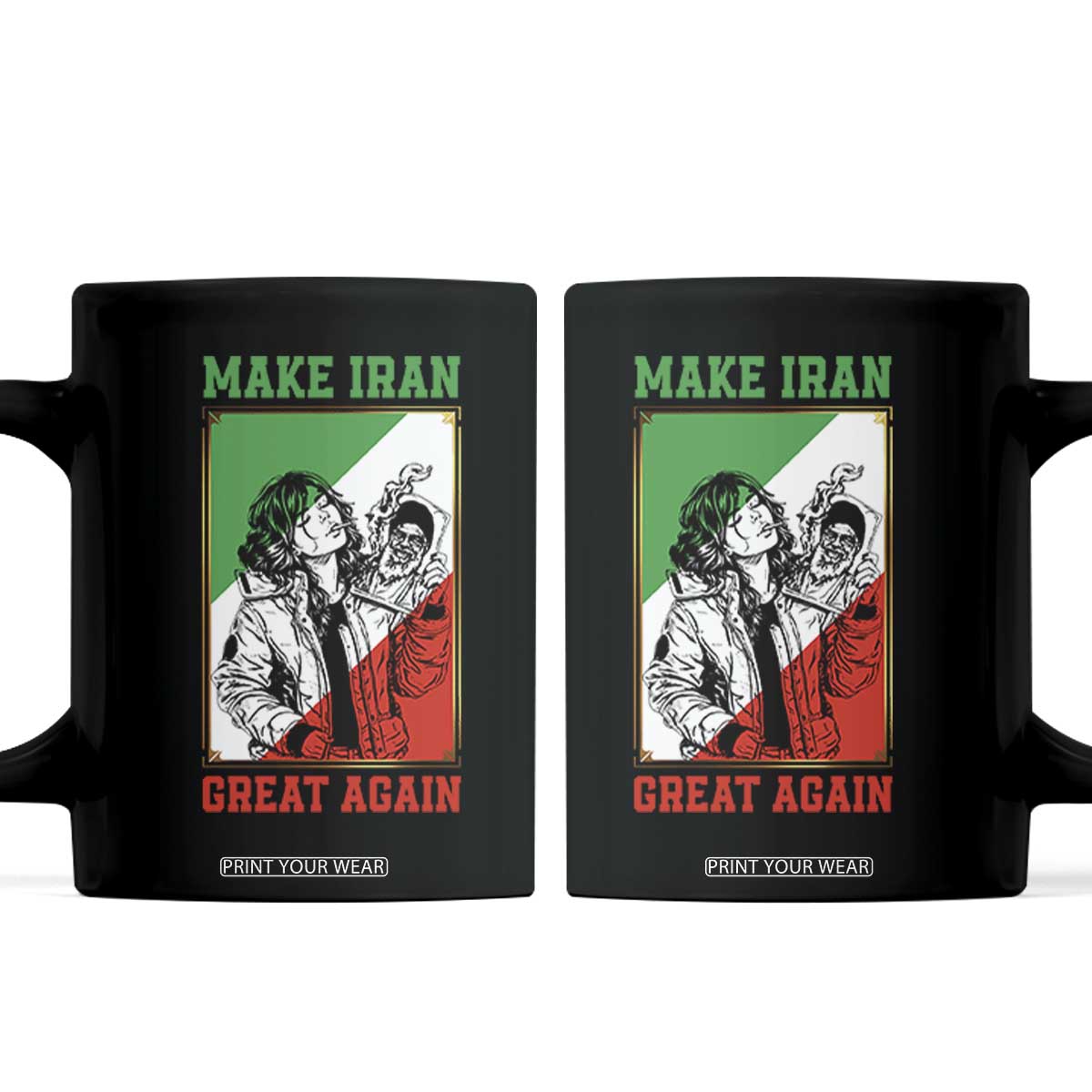 Make Iran Great Again Coffee Mug Patriotic Iranian Heritage Gift TS12 Black Print Your Wear