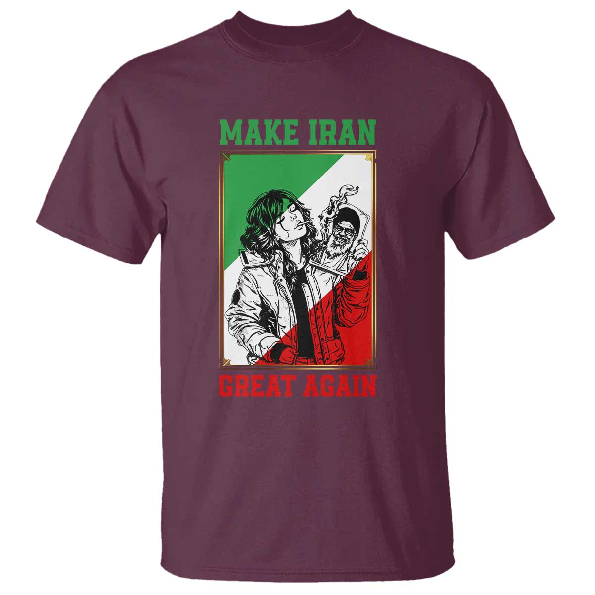 Make Iran Great Again T Shirt - Patriotic Iranian Heritage Gift TS12 Maroon Print Your Wear