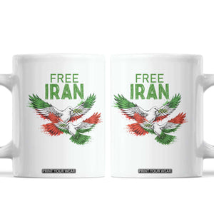 Iranian Flag Peace Doves Coffee Mug Free Iran Freedom Statement Gift TS12 White Print Your Wear