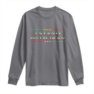 I Stand With Iran Long Sleeve Shirt Freedom For Iran 2026 Resistance Movement TS12 Charcoal Print Your Wear