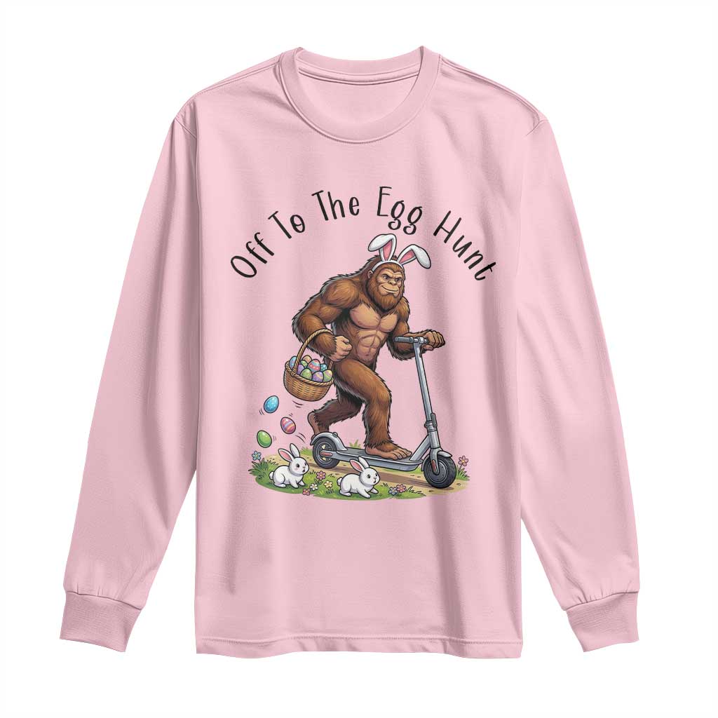 Funny Easter Bigfoot Long Sleeve Shirt Off To The Egg Hunt TS12 Light Pink Print Your Wear