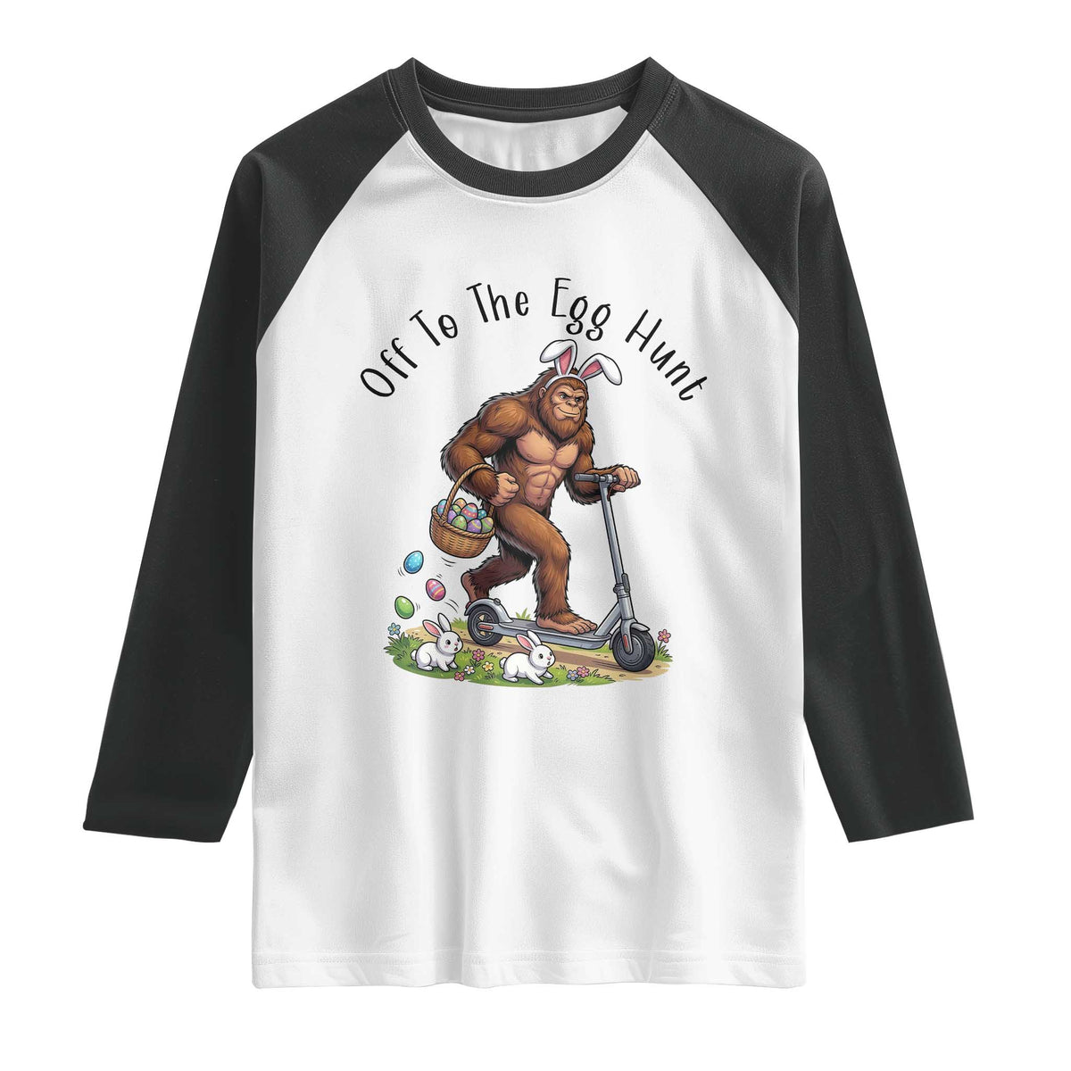 Funny Easter Bigfoot Raglan Shirt Off To The Egg Hunt TS12 White Black Print Your Wear