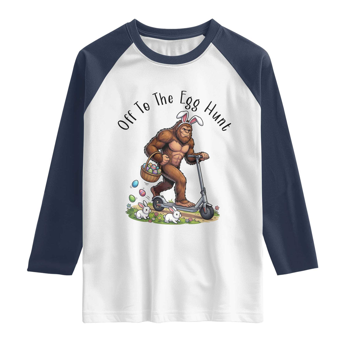 Funny Easter Bigfoot Raglan Shirt Off To The Egg Hunt TS12 White Navy Print Your Wear