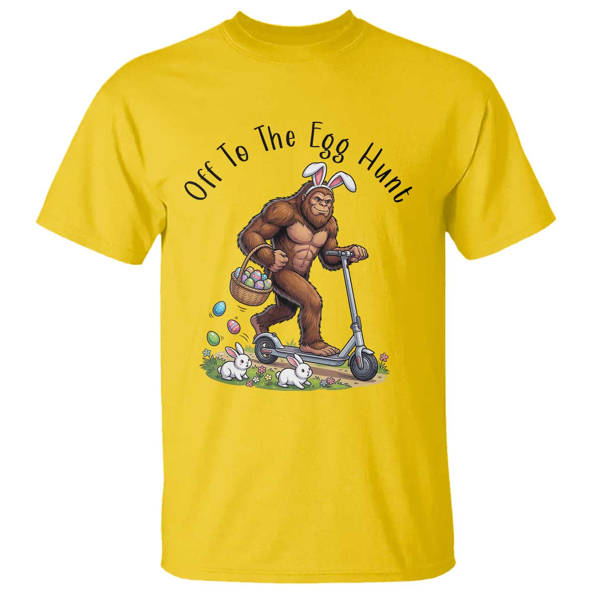 Funny Easter Bigfoot T Shirt Off To The Egg Hunt TS12 Daisy Print Your Wear