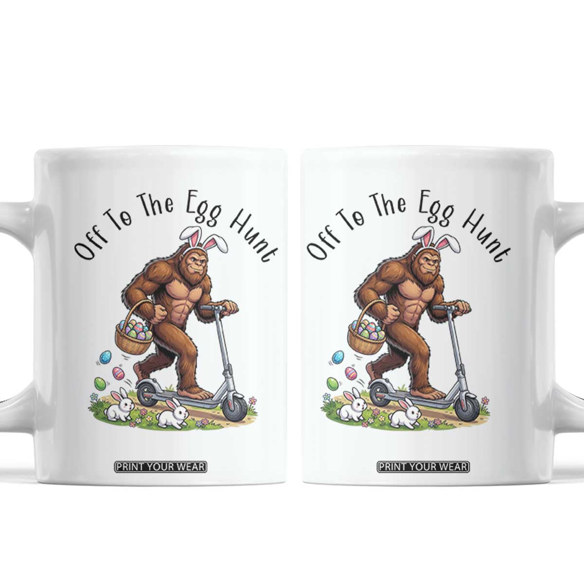 Funny Easter Bigfoot Coffee Mug Off To The Egg Hunt TS12 White Print Your Wear
