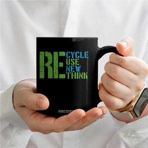 Recycle Reuse Renew Rethink Coffee Mug Earth Day TS12 Print Your Wear