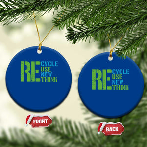 Recycle Reuse Renew Rethink Ceramic Ornament Earth Day TS12 1pc Blue Print Your Wear