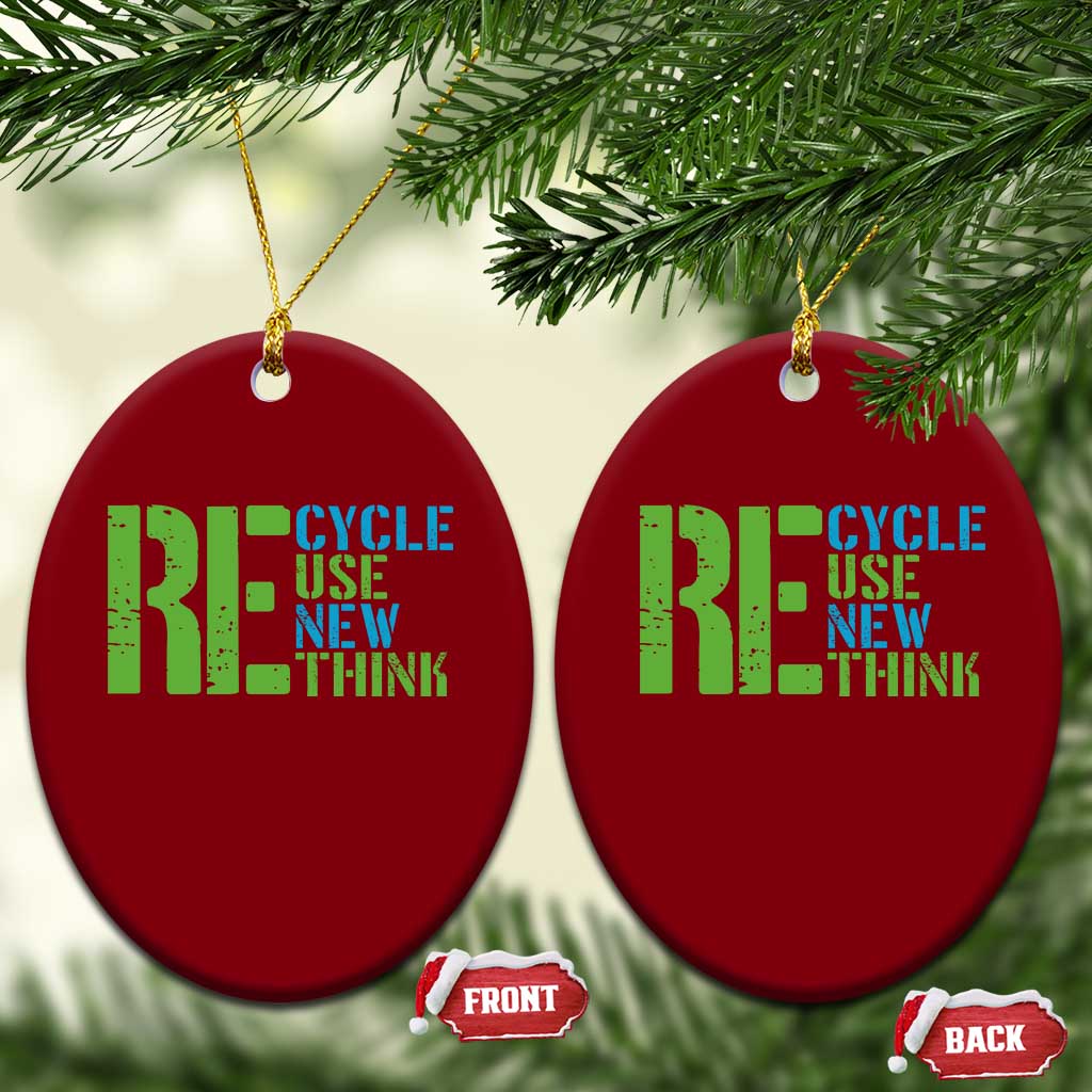 Recycle Reuse Renew Rethink Ceramic Ornament Earth Day TS12 Print Your Wear
