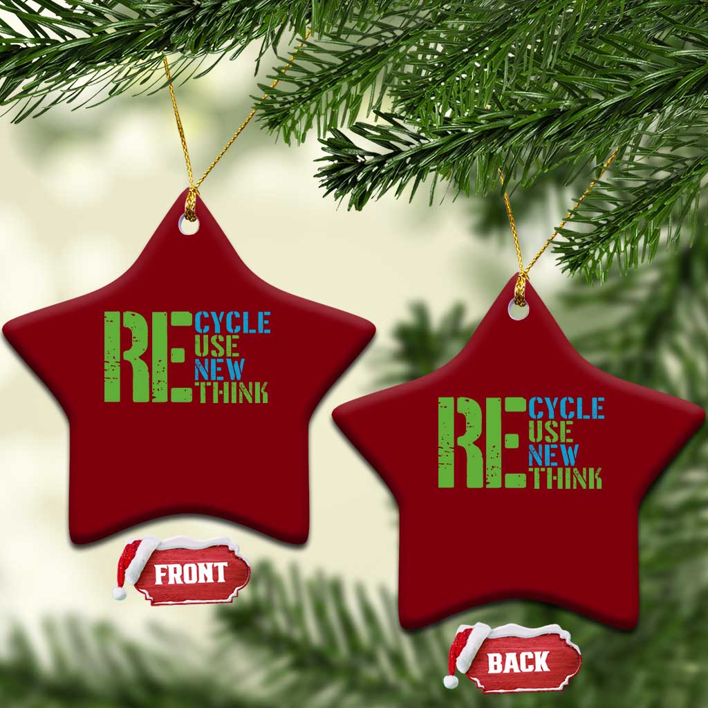 Recycle Reuse Renew Rethink Ceramic Ornament Earth Day TS12 Print Your Wear
