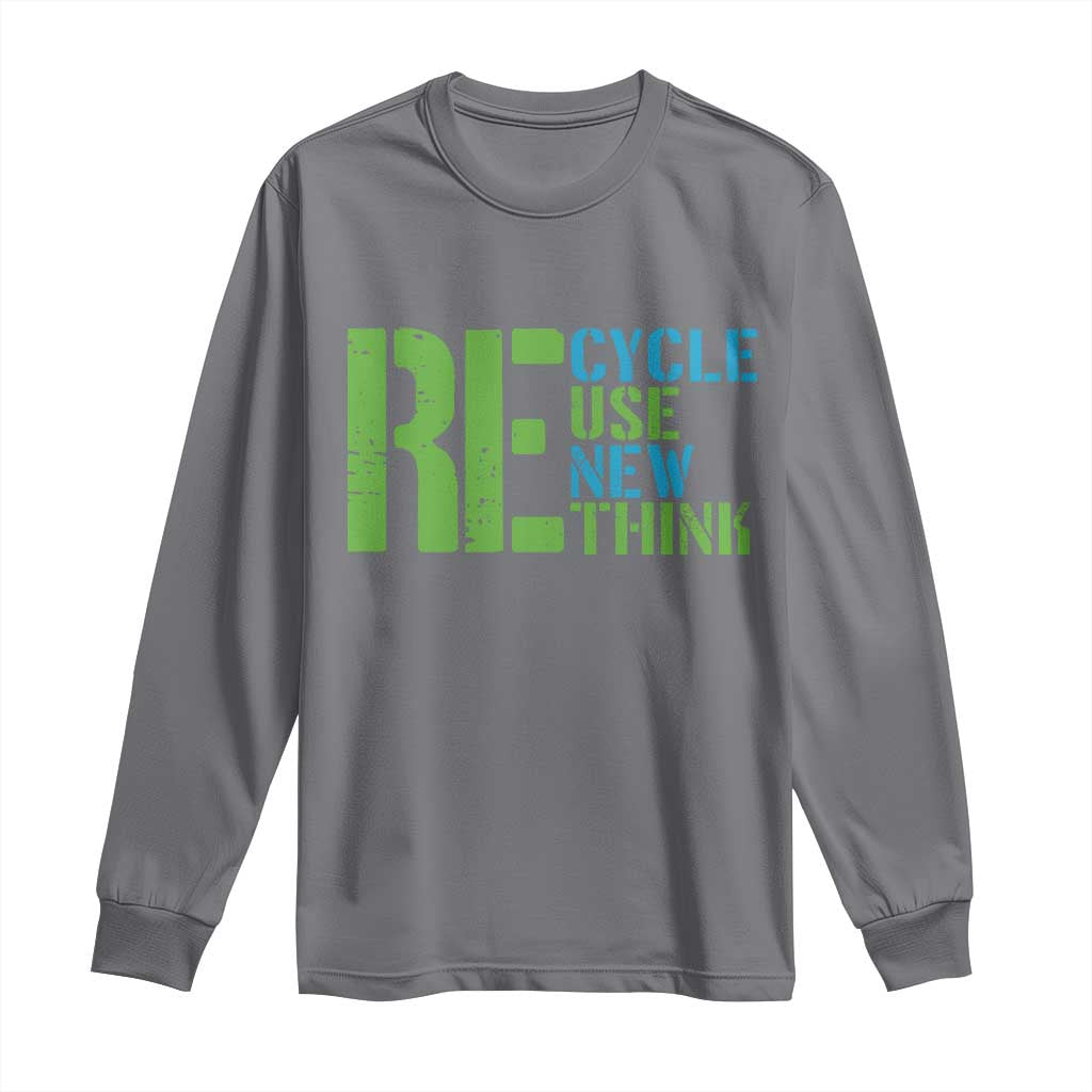 Recycle Reuse Renew Rethink Long Sleeve Shirt Earth Day TS12 Charcoal Print Your Wear