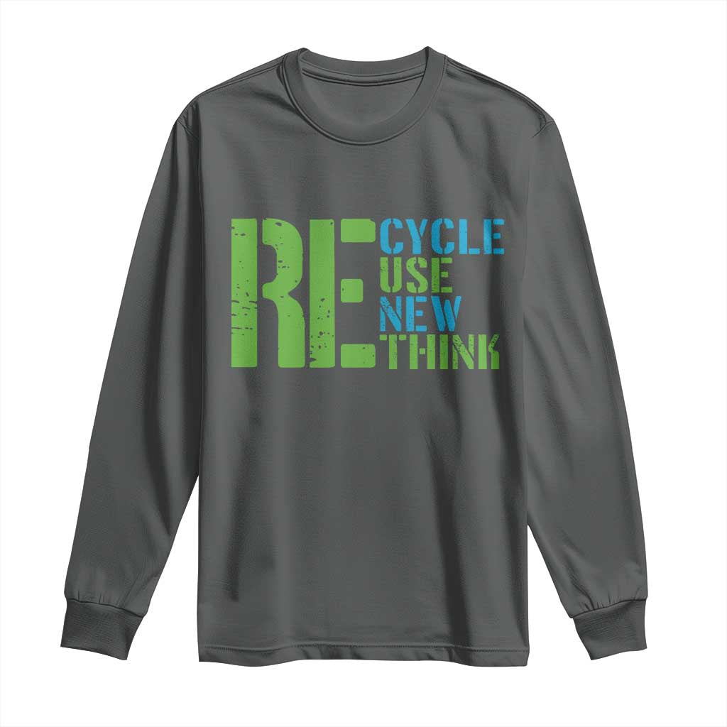 Recycle Reuse Renew Rethink Long Sleeve Shirt Earth Day TS12 Dark Heather Print Your Wear