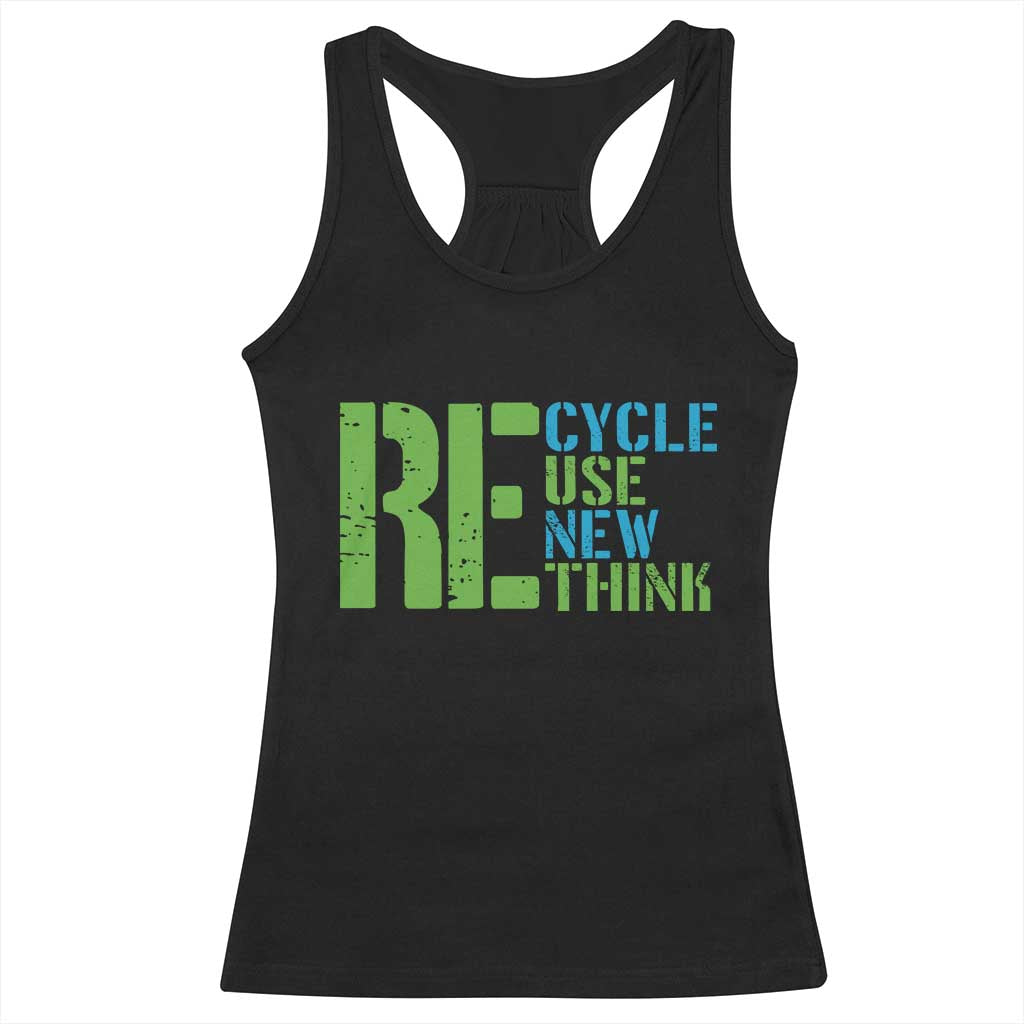 Recycle Reuse Renew Rethink Racerback Tank Top Earth Day TS12 Black Print Your Wear