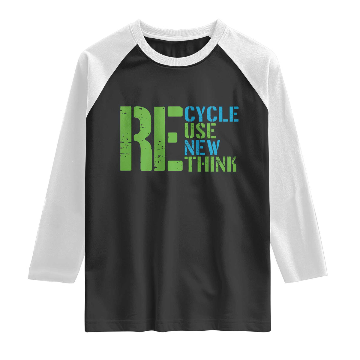 Recycle Reuse Renew Rethink Raglan Shirt Earth Day TS12 Black White Print Your Wear