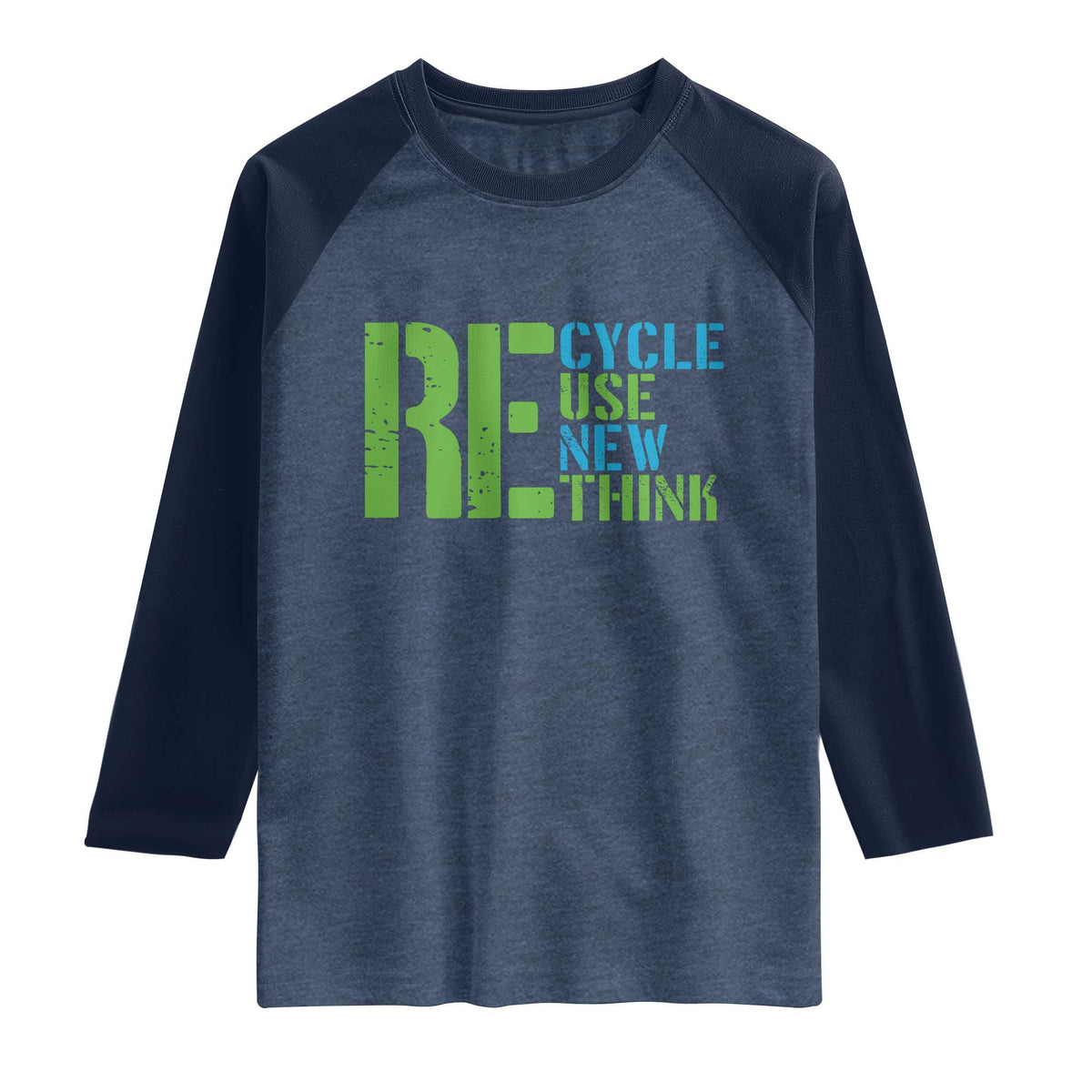 Recycle Reuse Renew Rethink Raglan Shirt Earth Day TS12 Heather Denim Navy Print Your Wear