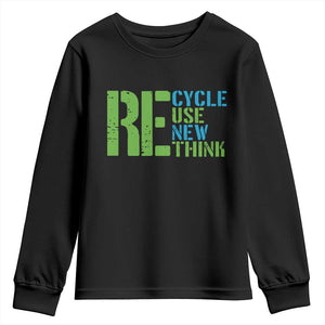 Recycle Reuse Renew Rethink Youth Sweatshirt Earth Day TS12 Black Print Your Wear