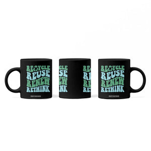 Recycle Reuse Renew Rethink Coffee Mug Eco Friendly Earth Day TS12 Print Your Wear