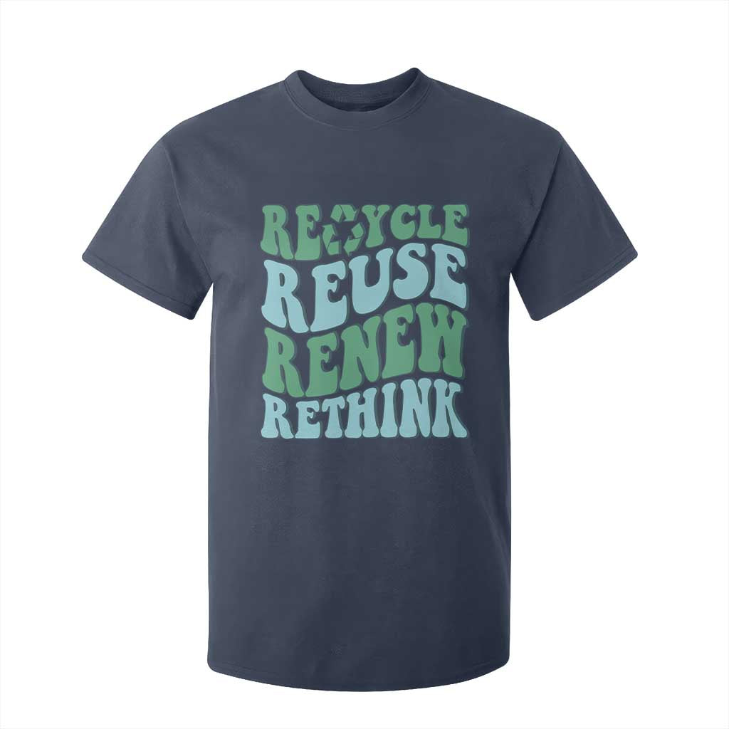 Recycle Reuse Renew Rethink T Shirt For Kid Eco Friendly Earth Day TS12 Navy Print Your Wear
