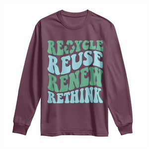 Recycle Reuse Renew Rethink Long Sleeve Shirt Eco Friendly Earth Day TS12 Maroon Print Your Wear