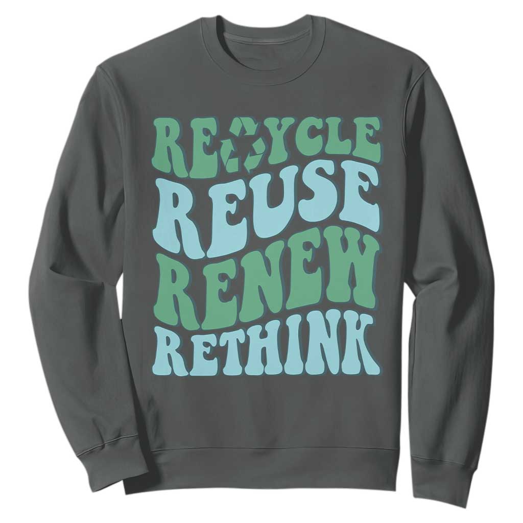 Recycle Reuse Renew Rethink Sweatshirt Eco Friendly Earth Day TS12 Dark Heather Print Your Wear