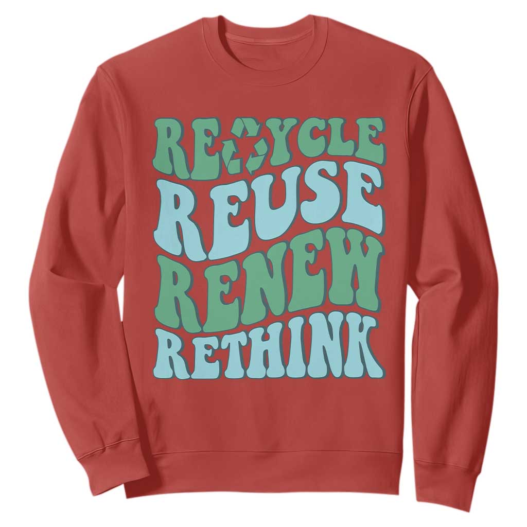 Recycle Reuse Renew Rethink Sweatshirt Eco Friendly Earth Day TS12 Red Print Your Wear