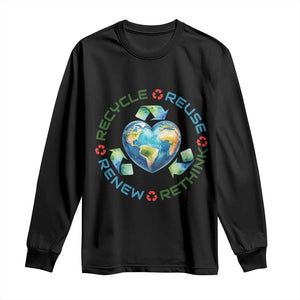 Recycle Reuse Renew Rethink Long Sleeve Shirt Zero Waste Life TS12 Black Print Your Wear