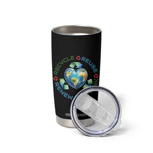 Recycle Reuse Renew Rethink Tumbler Cup Zero Waste Life TS12 Print Your Wear