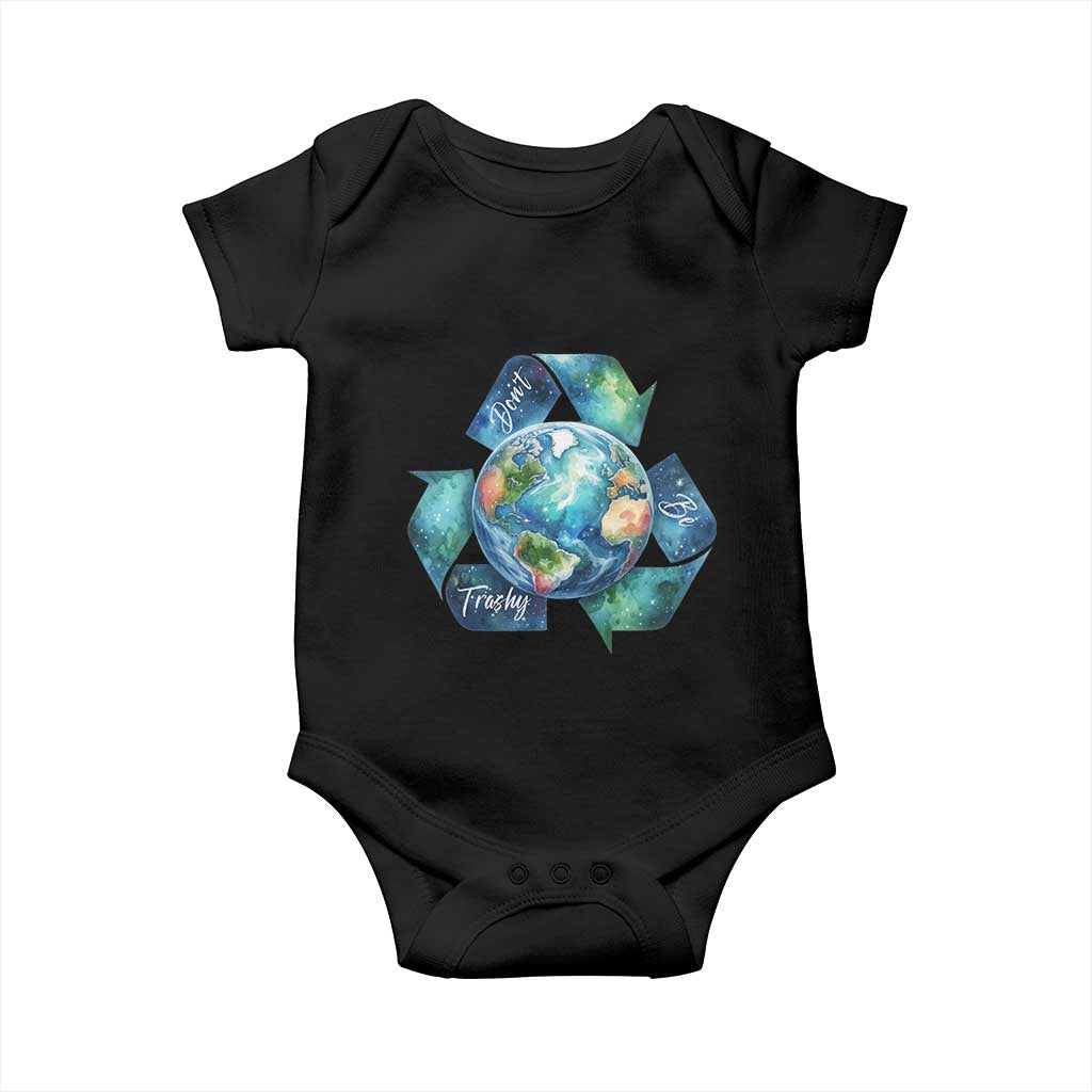 Earth Day Dont Be Trashy Baby Onesie Environmental Awareness Gift TS12 Black Print Your Wear