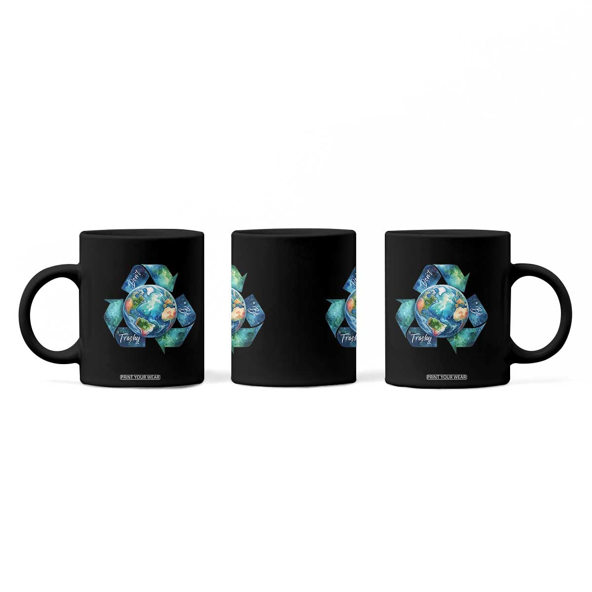 Earth Day Dont Be Trashy Coffee Mug Environmental Awareness Gift TS12 Print Your Wear
