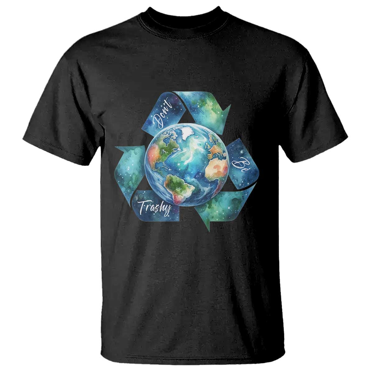 Earth Day Dont Be Trashy T Shirt Environmental Awareness Gift TS12 Black Print Your Wear