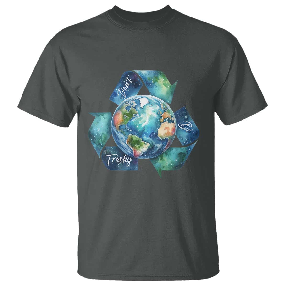 Earth Day Dont Be Trashy T Shirt Environmental Awareness Gift TS12 Dark Heather Print Your Wear