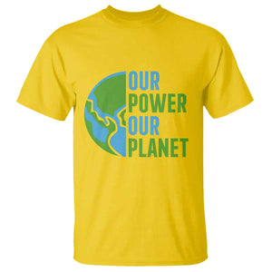 Our Power Our Planet T Shirt Earth Day Words Environmentalist Gift TS12 Daisy Print Your Wear