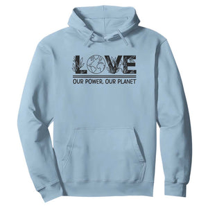 Earth Day 2026 Hoodie Our Power Our Planet TS12 Light Blue Print Your Wear