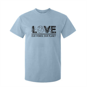 Earth Day 2026 T Shirt For Kid Our Power Our Planet TS12 Light Blue Print Your Wear