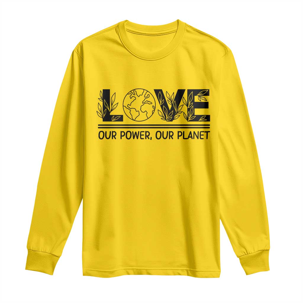 Earth Day 2026 Long Sleeve Shirt Our Power Our Planet TS12 Daisy Print Your Wear