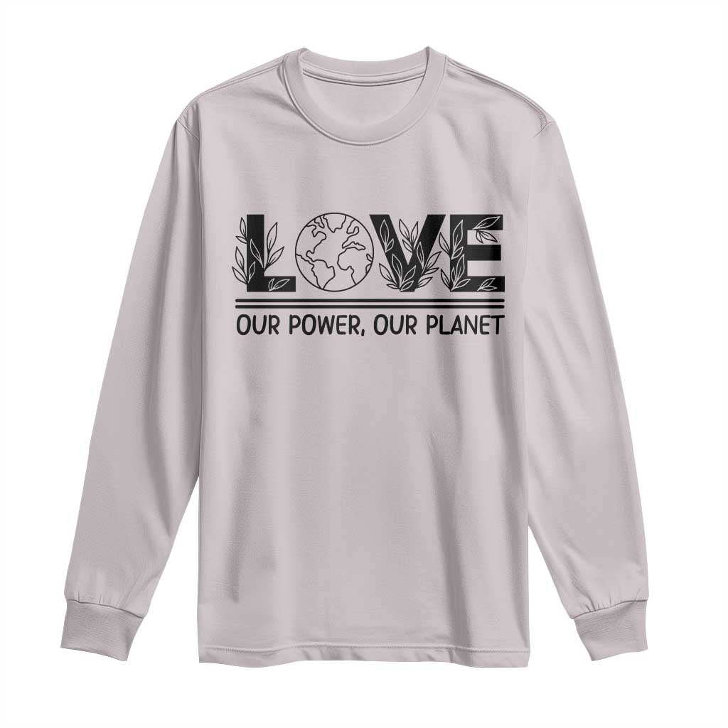 Earth Day 2026 Long Sleeve Shirt Our Power Our Planet TS12 Ice Gray Print Your Wear