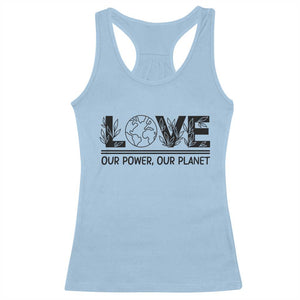 Earth Day 2026 Racerback Tank Top Our Power Our Planet TS12 Light Blue Print Your Wear