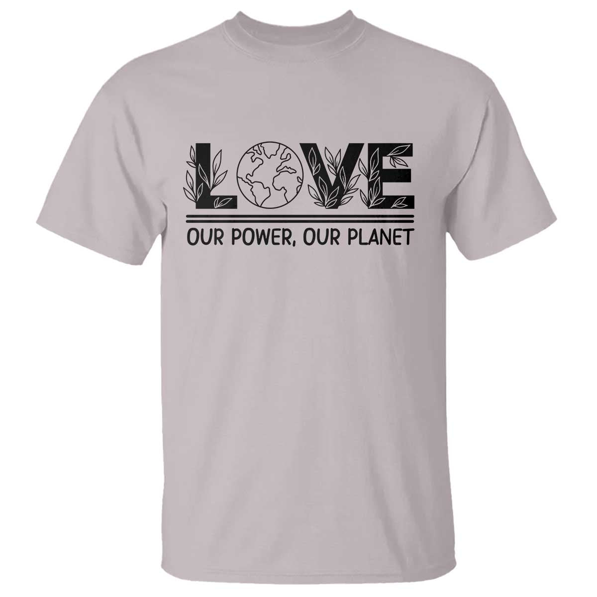 Earth Day 2026 T Shirt Our Power Our Planet TS12 Ice Gray Print Your Wear