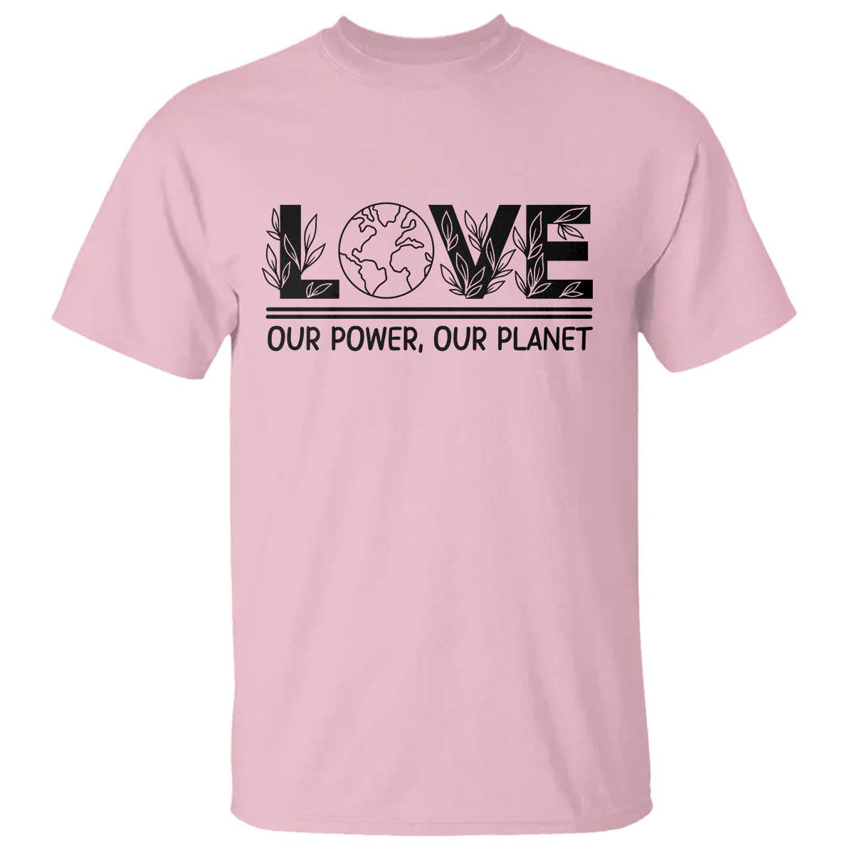 Earth Day 2026 T Shirt Our Power Our Planet TS12 Light Pink Print Your Wear