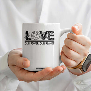 Earth Day 2026 Coffee Mug Our Power Our Planet TS12 Print Your Wear