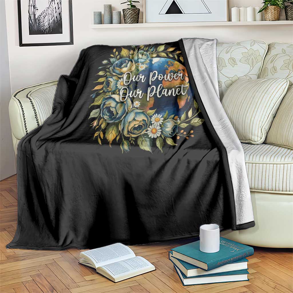 Save The Planet Earth Day Throw Blanket Our Power Our Planet TS12 Print Your Wear