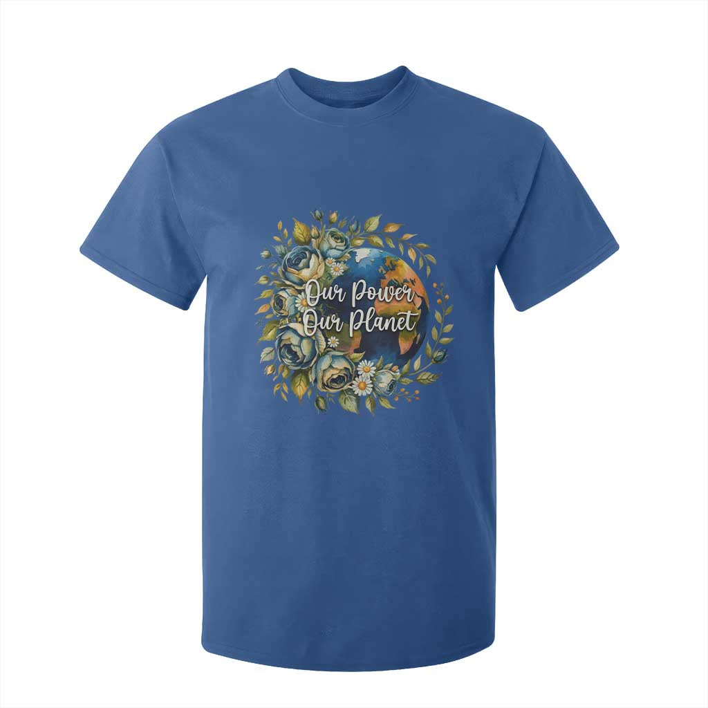 Save The Planet Earth Day T Shirt For Kid Our Power Our Planet TS12 Royal Blue Print Your Wear