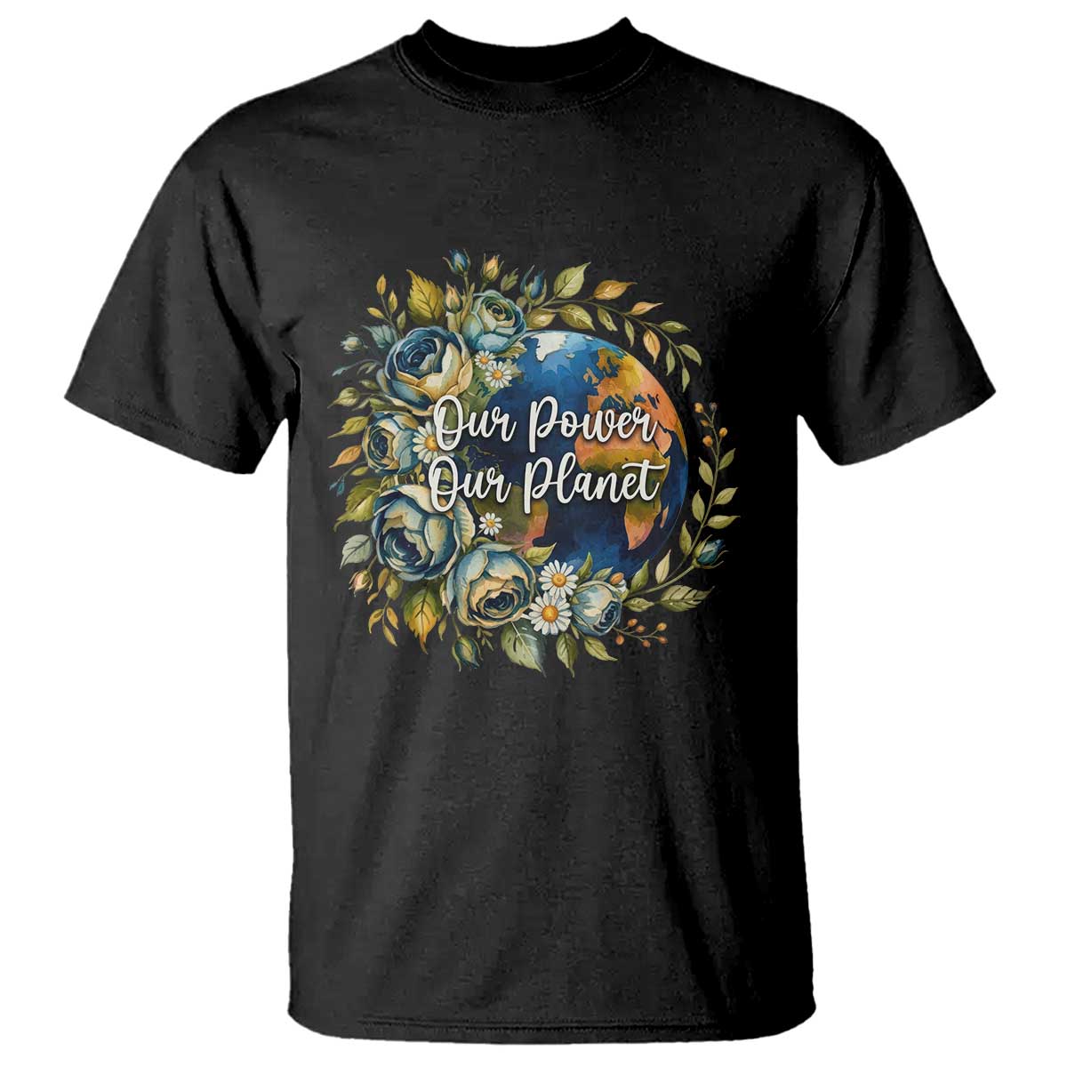 Save The Planet Earth Day T Shirt Our Power Our Planet TS12 Black Print Your Wear