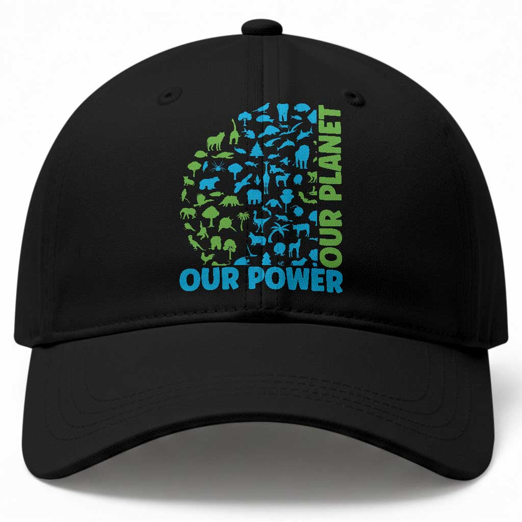 Earth Day Environmental Activism Baseball Cap Our Power Our Planet TS12 Print Your Wear