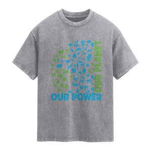 Earth Day Environmental Activism Washed Cotton T-Shirt Our Power Our Planet