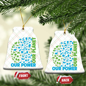 Earth Day Environmental Activism Ceramic Ornament Our Power Our Planet TS12 Print Your Wear